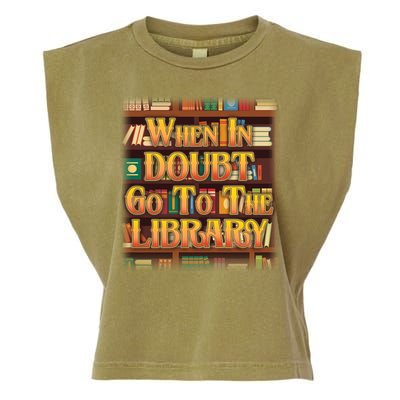 When In Doubt Go To The Library Garment-Dyed Women's Muscle Tee