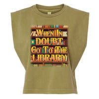 When In Doubt Go To The Library Garment-Dyed Women's Muscle Tee