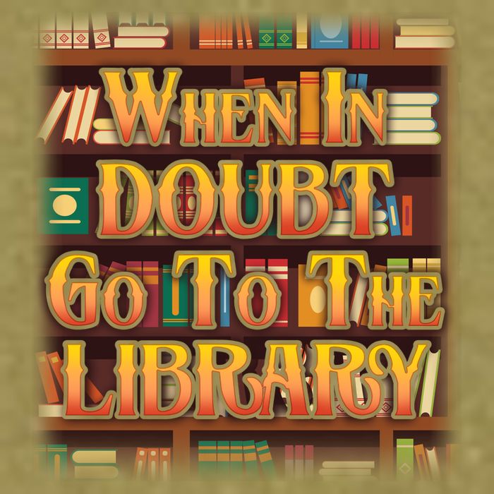When In Doubt Go To The Library Garment-Dyed Women's Muscle Tee