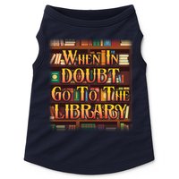 When In Doubt Go To The Library Doggie Tank
