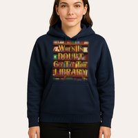 When In Doubt Go To The Library Hoodie