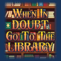 When In Doubt Go To The Library 16 in Basic Backpack
