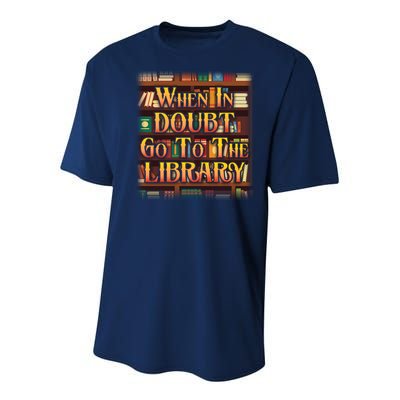 When In Doubt Go To The Library Youth Performance Sprint T-Shirt