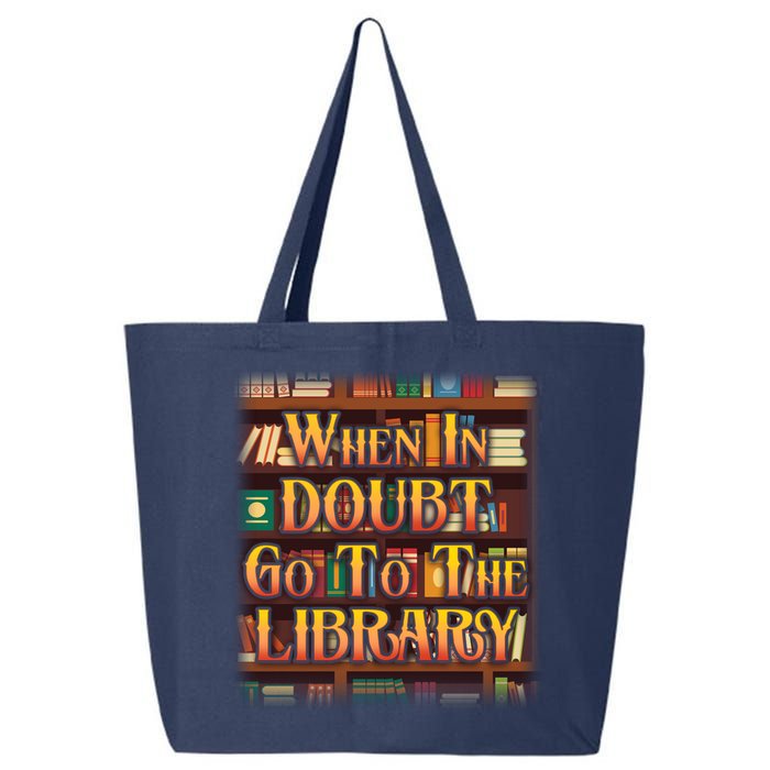 When In Doubt Go To The Library 25L Jumbo Tote