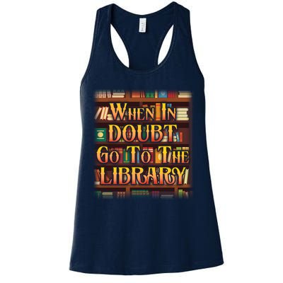 When In Doubt Go To The Library Womens Tank Top