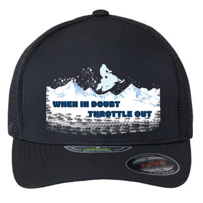 When In Doubt Throttle Out Snowmobiling Flexfit Unipanel Trucker Cap