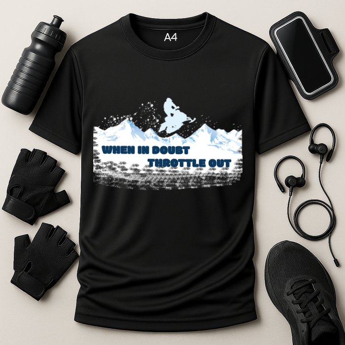 When In Doubt Throttle Out Snowmobiling Performance Shirt