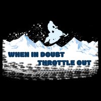 When In Doubt Throttle Out Snowmobiling Impact Tech Backpack