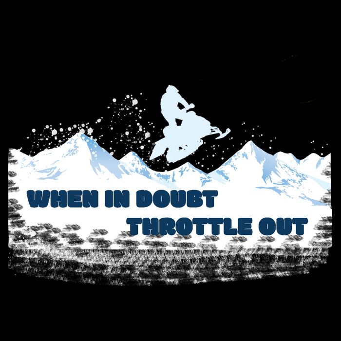 When In Doubt Throttle Out Snowmobiling Bucket Hat