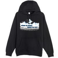 When In Doubt Throttle Out Snowmobiling Premium Pullover Hoodie