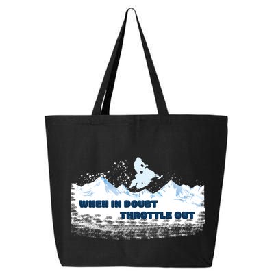 When In Doubt Throttle Out Snowmobiling 25L Jumbo Tote