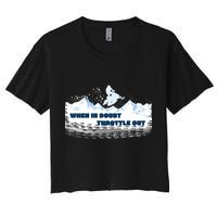 When In Doubt Throttle Out Snowmobiling Crop Top
