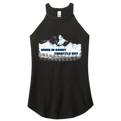 When In Doubt Throttle Out Snowmobiling Women's Perfect Tri Rocker Tank