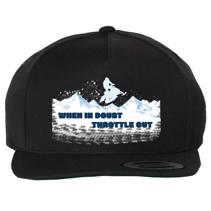 When In Doubt Throttle Out Snowmobiling Wool Snapback Cap