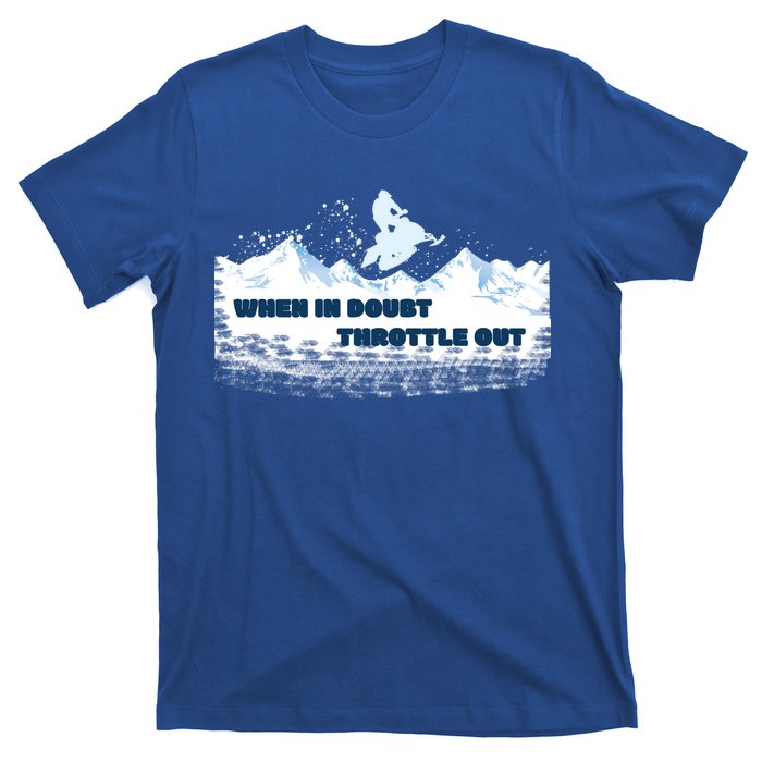 When In Doubt Throttle Out Snowmobiling T-Shirt