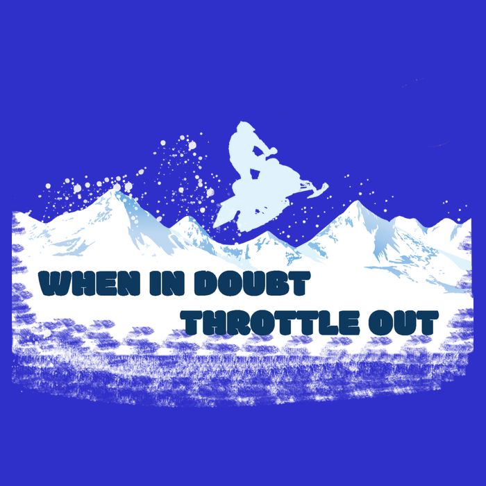 When In Doubt Throttle Out Snowmobiling Mousepad