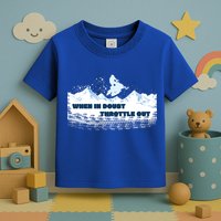 When In Doubt Throttle Out Snowmobiling Toddler T-Shirt