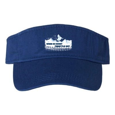When In Doubt Throttle Out Snowmobiling Visor