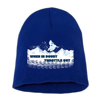 When In Doubt Throttle Out Snowmobiling Short Acrylic Beanie