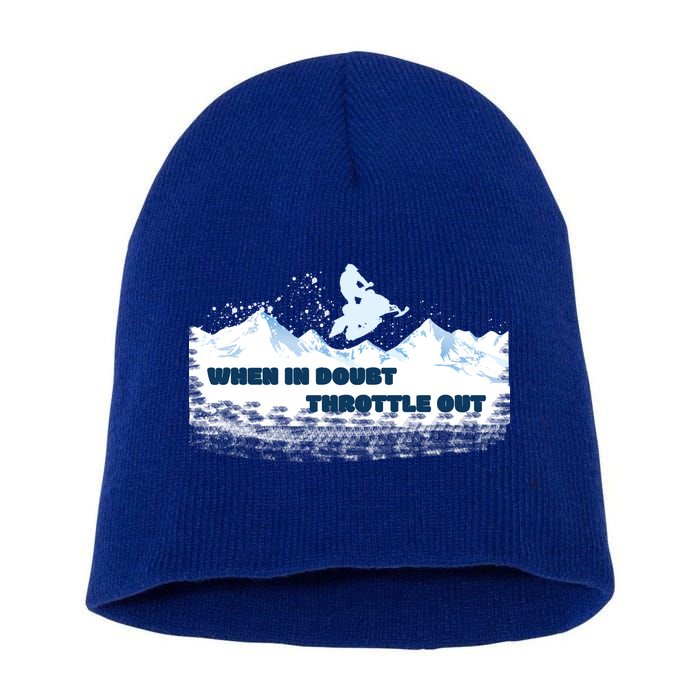 When In Doubt Throttle Out Snowmobiling Short Acrylic Beanie