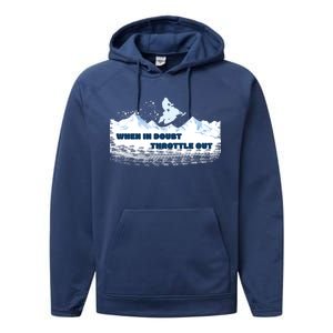 When In Doubt Throttle Out Snowmobiling Performance Fleece Hoodie