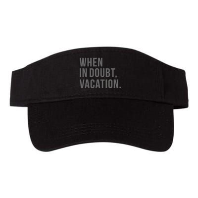 When in Doubt, Vacation Funny Visor