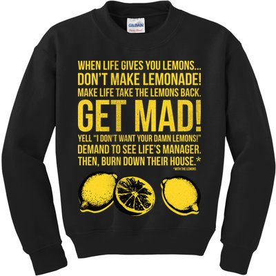 When Life Gives You Lemons Kids Sweatshirt