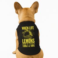 When Life Gives You Lemons Add Vodka and Soda Doggie Tank
