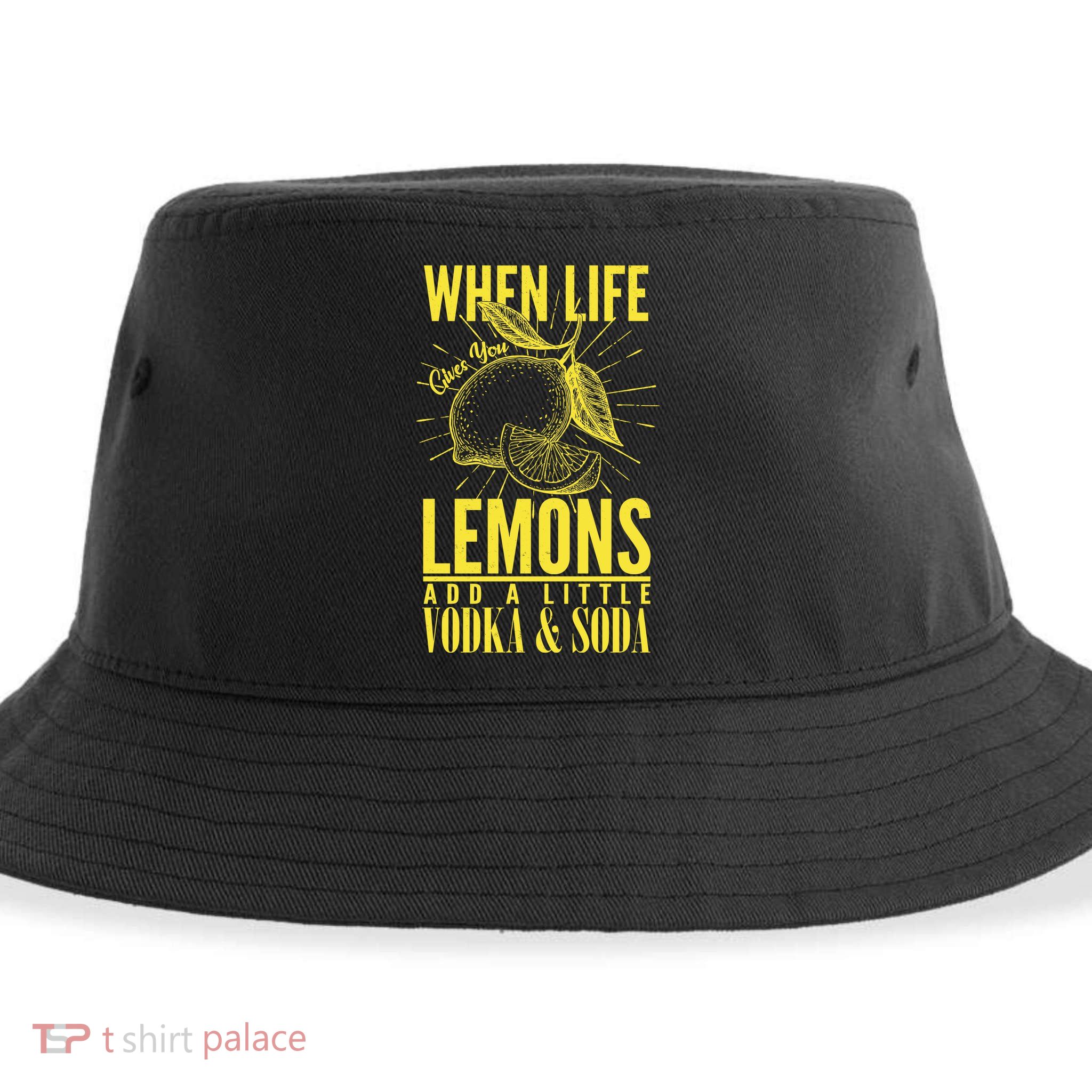 When Life Gives You Lemons Add Vodka and Soda Sustainable Bucket Hat