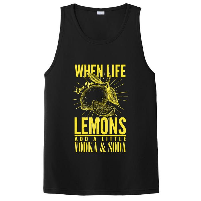 When Life Gives You Lemons Add Vodka and Soda PosiCharge Competitor Tank