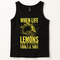 When Life Gives You Lemons Add Vodka and Soda Tank Top