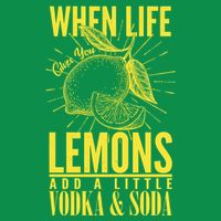 When Life Gives You Lemons Add Vodka and Soda Baby Bodysuit