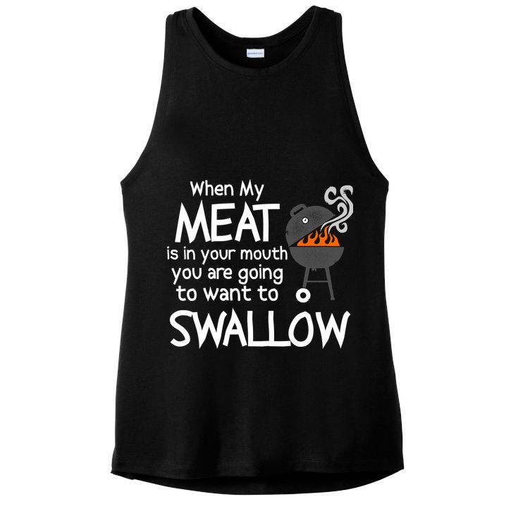 When My Meat Is In Your Mouth You Want To Swallow Ladies PosiCharge Tri-Blend Wicking Tank