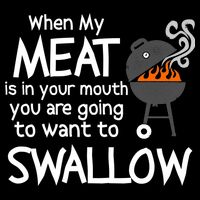 When My Meat Is In Your Mouth You Want To Swallow 7-Panel Snapback Hat