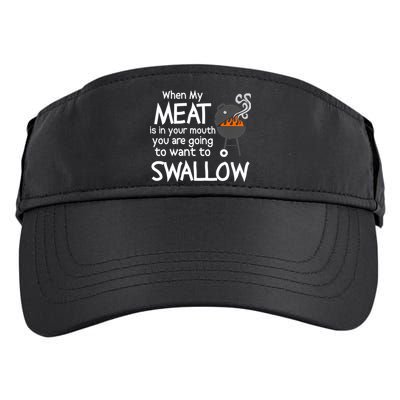 When My Meat Is In Your Mouth You Want To Swallow Adult Drive Performance Visor