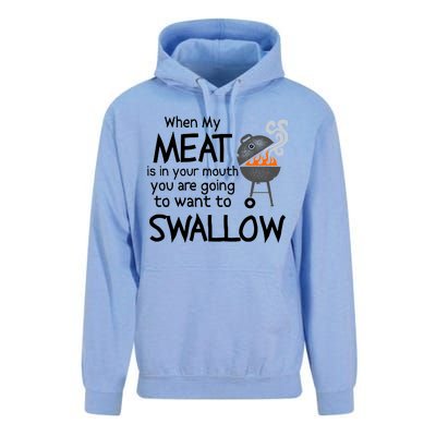 When My Meat Is In Your Mouth You Want To Swallow Unisex Surf Hoodie