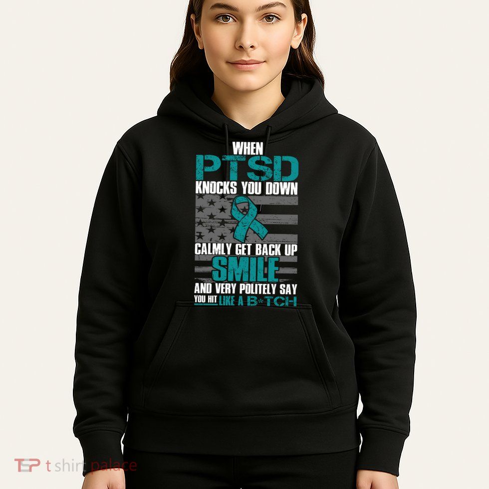 When PTSD Knock You Down Hoodie