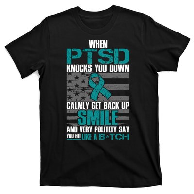 When PTSD Knock You Down T-Shirt