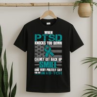When PTSD Knock You Down T-Shirt