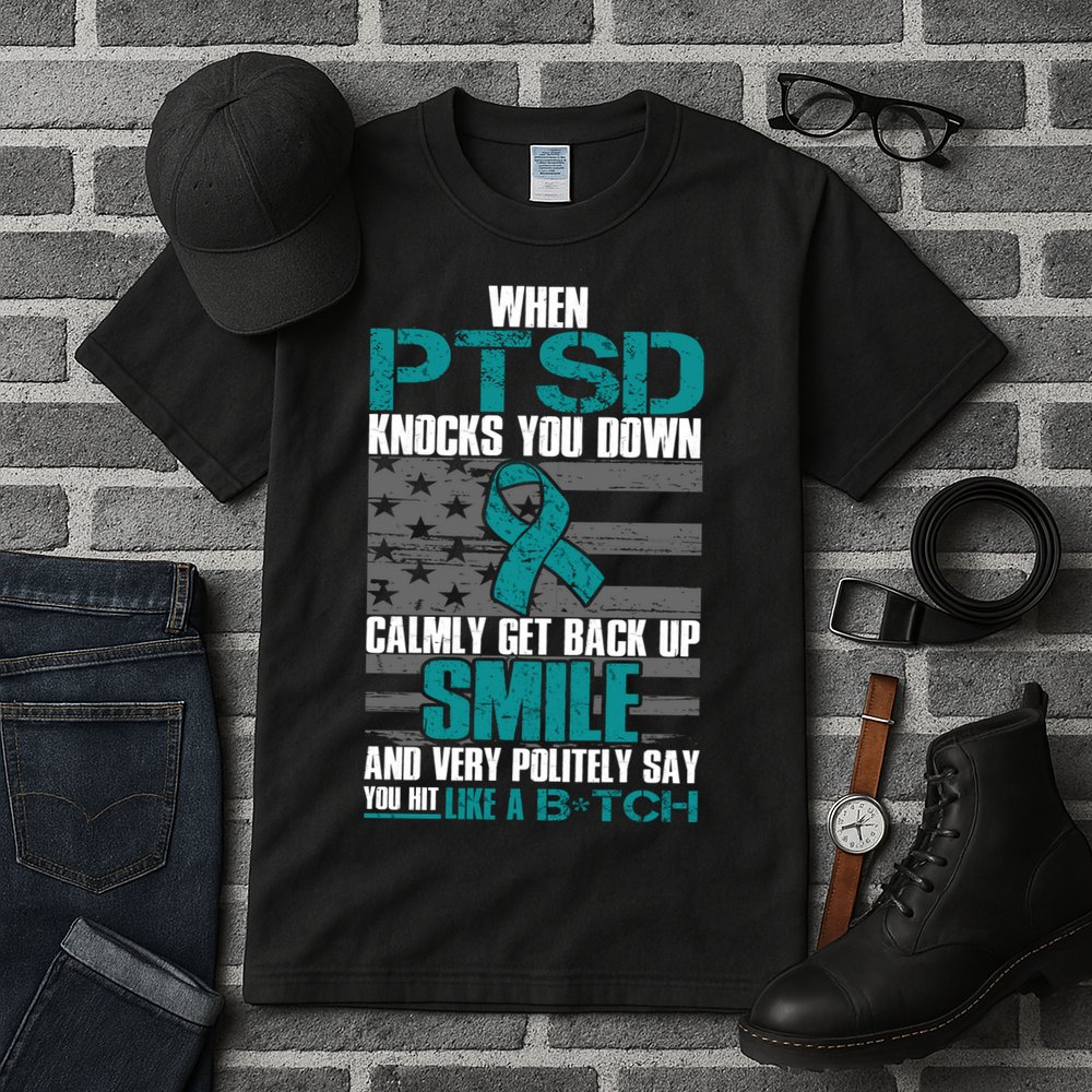 When PTSD Knock You Down Tall T-Shirt