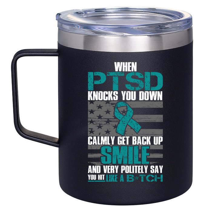 When PTSD Knock You Down 12oz Stainless Steel Coffee Mug