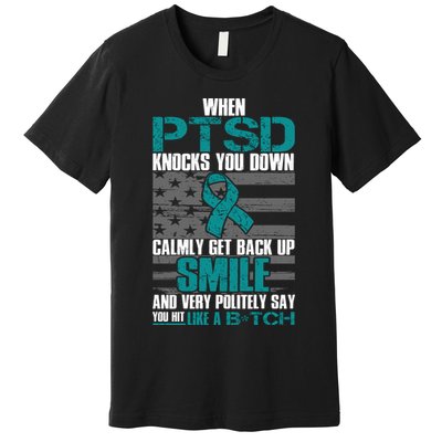 When PTSD Knock You Down Premium T-Shirt