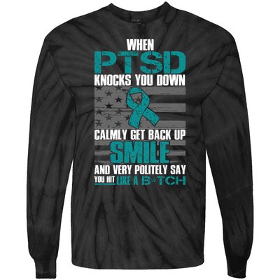 When PTSD Knock You Down Tie-Dye Long Sleeve Shirt