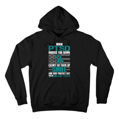 When PTSD Knock You Down Tall Hoodie