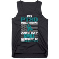 When PTSD Knock You Down Tank Top