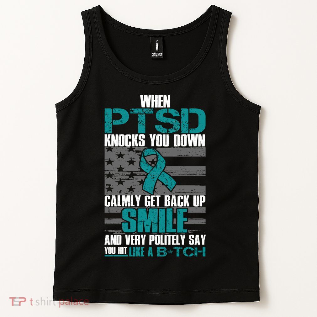 When PTSD Knock You Down Tank Top