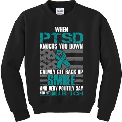 When PTSD Knock You Down Kids Sweatshirt
