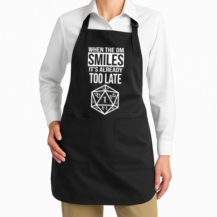 When The DM Smiles It's Already Too Late Full-Length Apron With Pockets