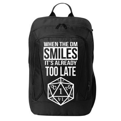 When The DM Smiles It's Already Too Late City Backpack