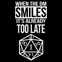 When The DM Smiles It's Already Too Late 16 in Basic Backpack